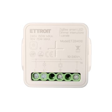 ETTROIT Micromodulo interruttore Dimmer Smart Zigbee 1 Canale 150W da Incasso ETZB4010 